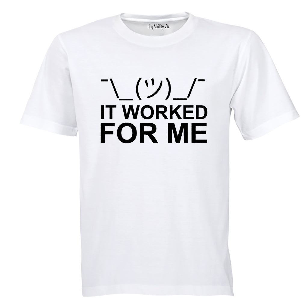 Worked For Me - Adults - T-Shirt - BuyAbility South Africa