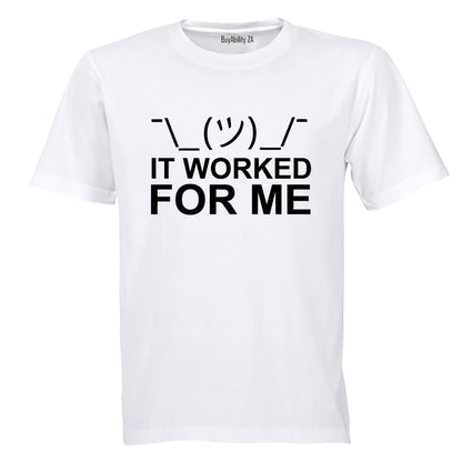Worked For Me - Adults - T-Shirt - BuyAbility South Africa