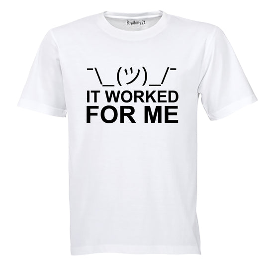 Worked For Me - Adults - T-Shirt - BuyAbility South Africa