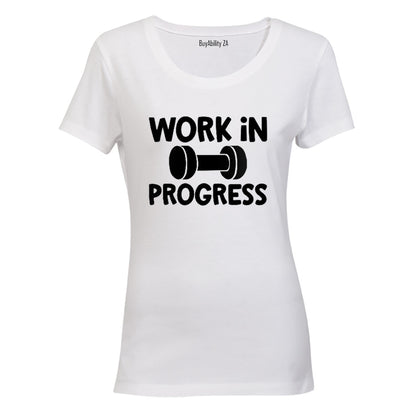 Work In Progress - Gym - Ladies - T-Shirt