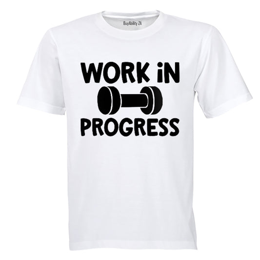 Work In Progress - Gym - Adults - T-Shirt