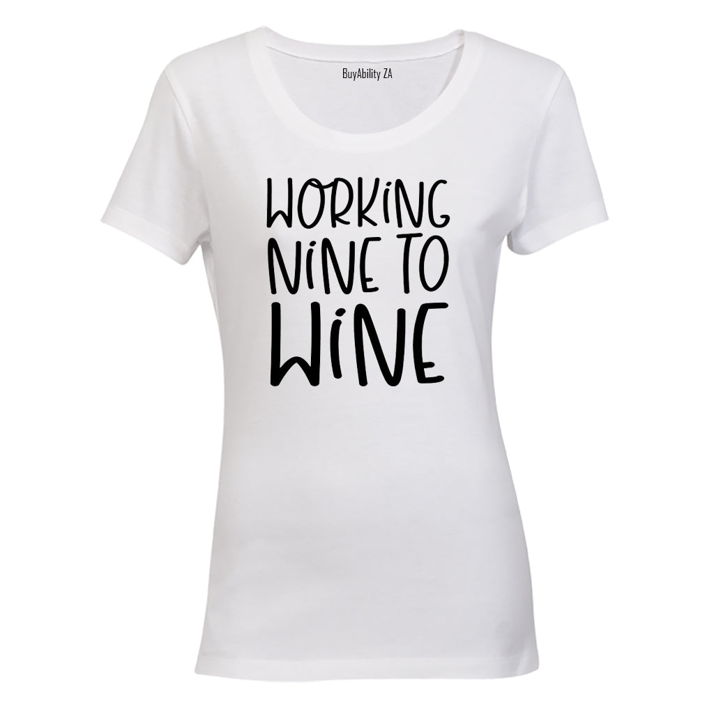 Working Nine to Wine - Ladies - T-Shirt