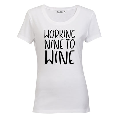 Working Nine to Wine - Ladies - T-Shirt
