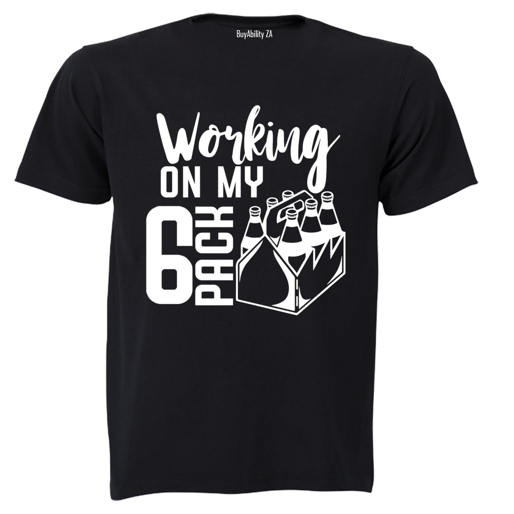 Working On My 6 Pack - Adults - T-Shirt - BuyAbility