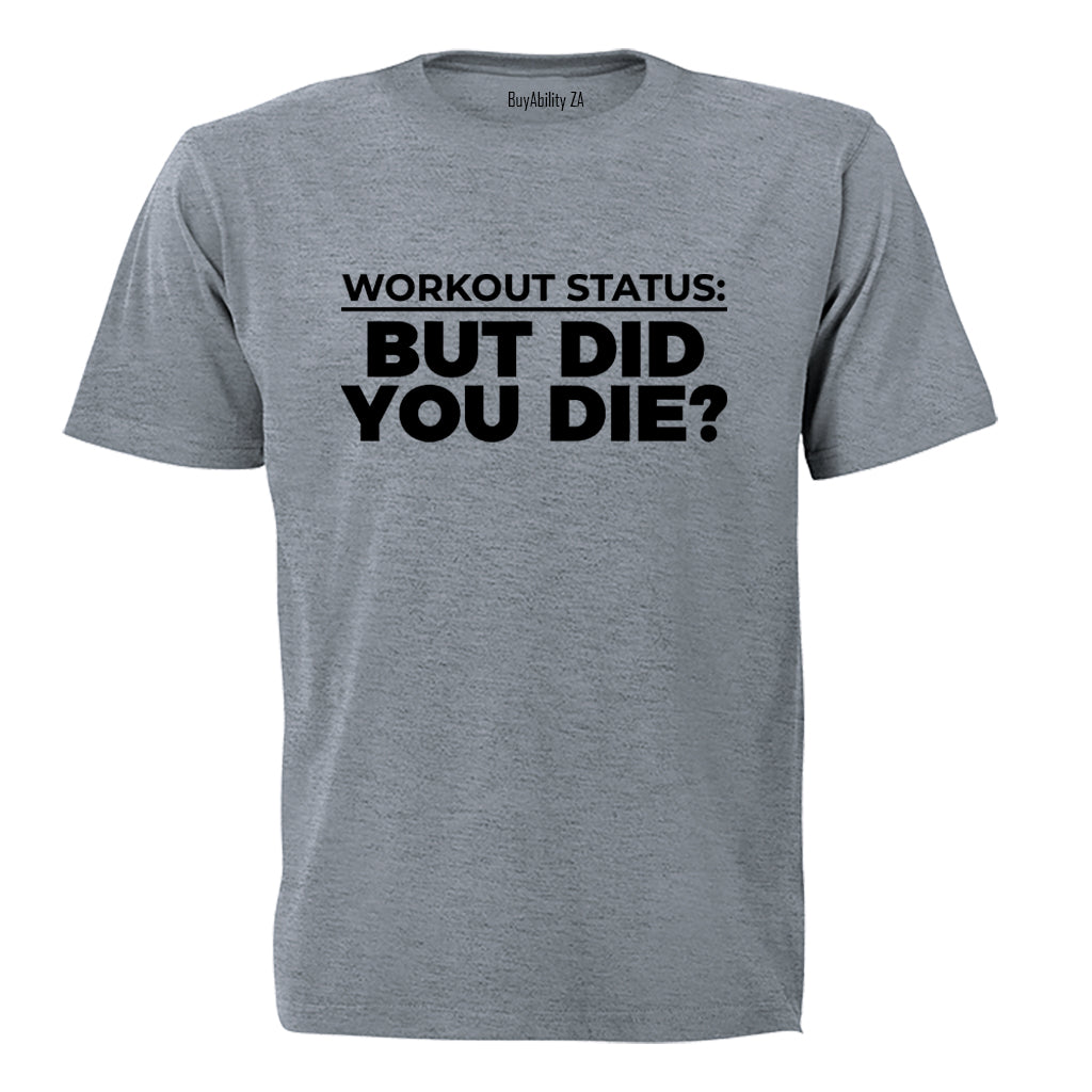 Workout Status - Gym - Adults - T-Shirt - BuyAbility South Africa