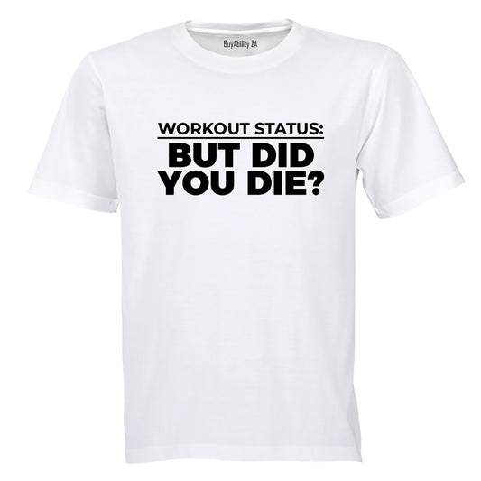 Workout Status - Gym - Adults - T-Shirt - BuyAbility South Africa
