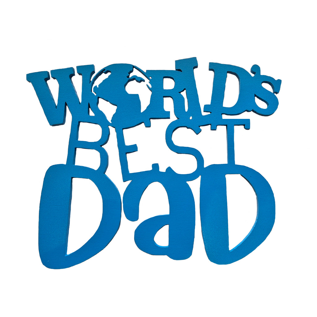 Worlds Best Dad - 30cm Blue Wooden Sign