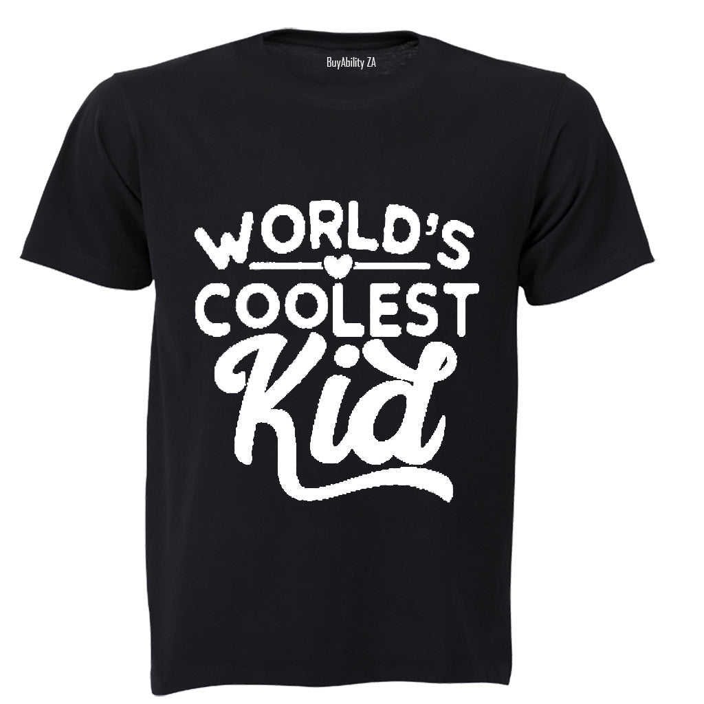 World's Coolest Kid - Kids T-Shirt