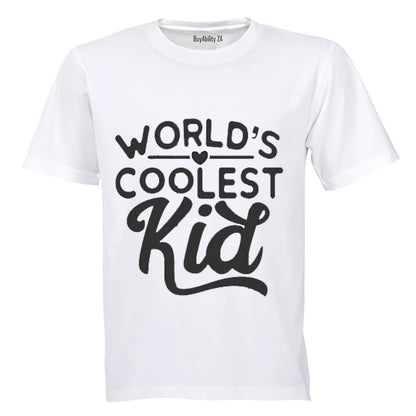 World's Coolest Kid - Kids T-Shirt