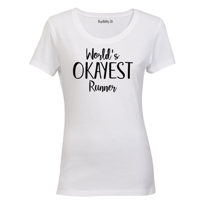 World's Okayest Runner - Ladies - T-Shirt - BuyAbility South Africa