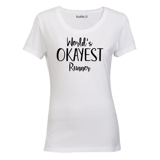 World's Okayest Runner - Ladies - T-Shirt - BuyAbility South Africa