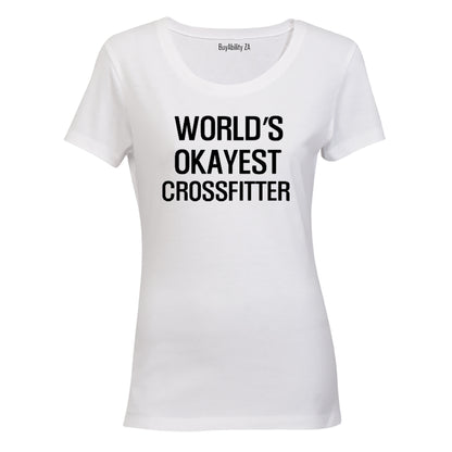 World's Okayest Crossfitter - Ladies - T-Shirt