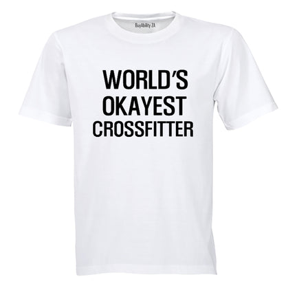 World's Okayest Crossfitter - Adults - T-Shirt