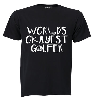 World's Okayest Golfer - Adults - T-Shirt