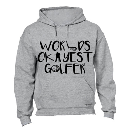 World's Okayest Golfer - Hoodie