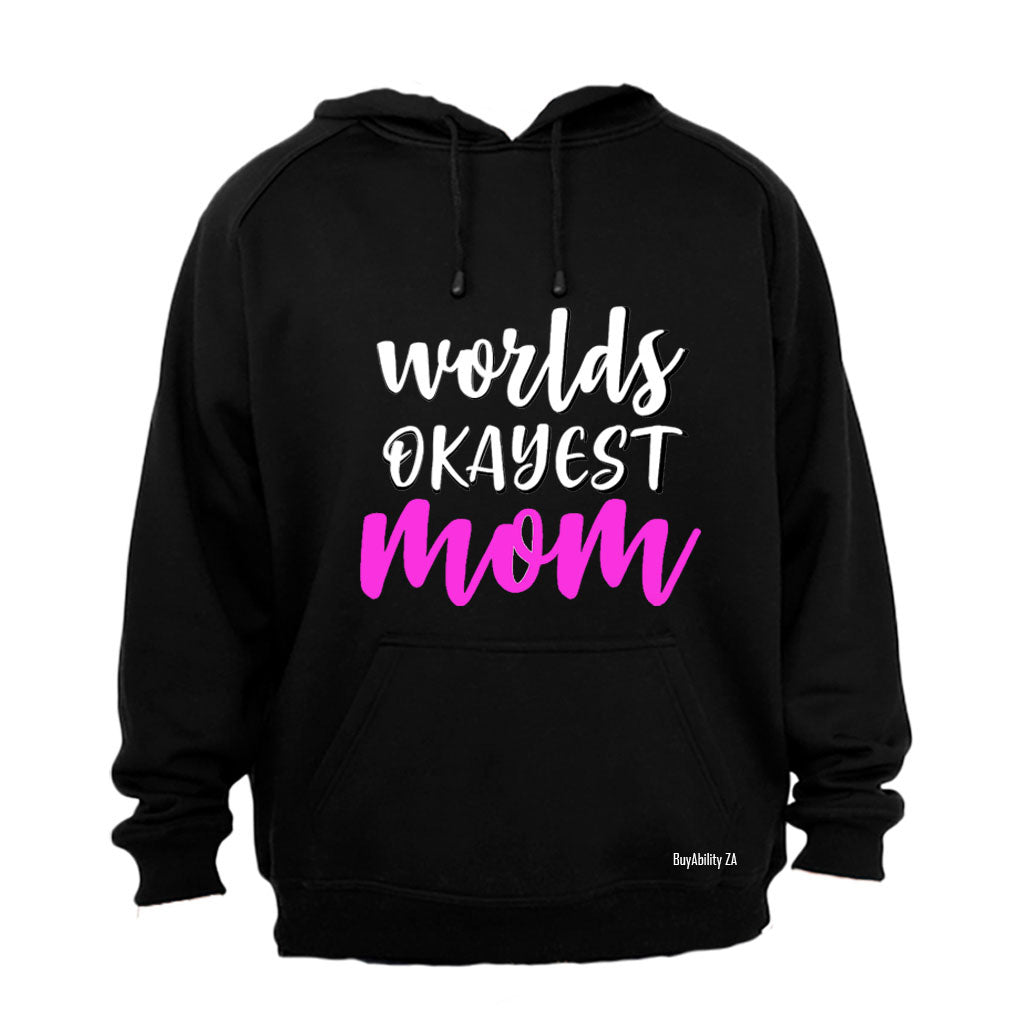 World's Okayest Mom - Pink - Hoodie