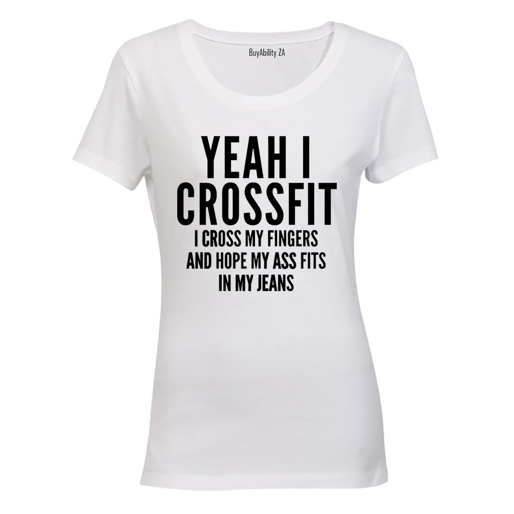 Yeah I Crossfit.. - Ladies - T-Shirt