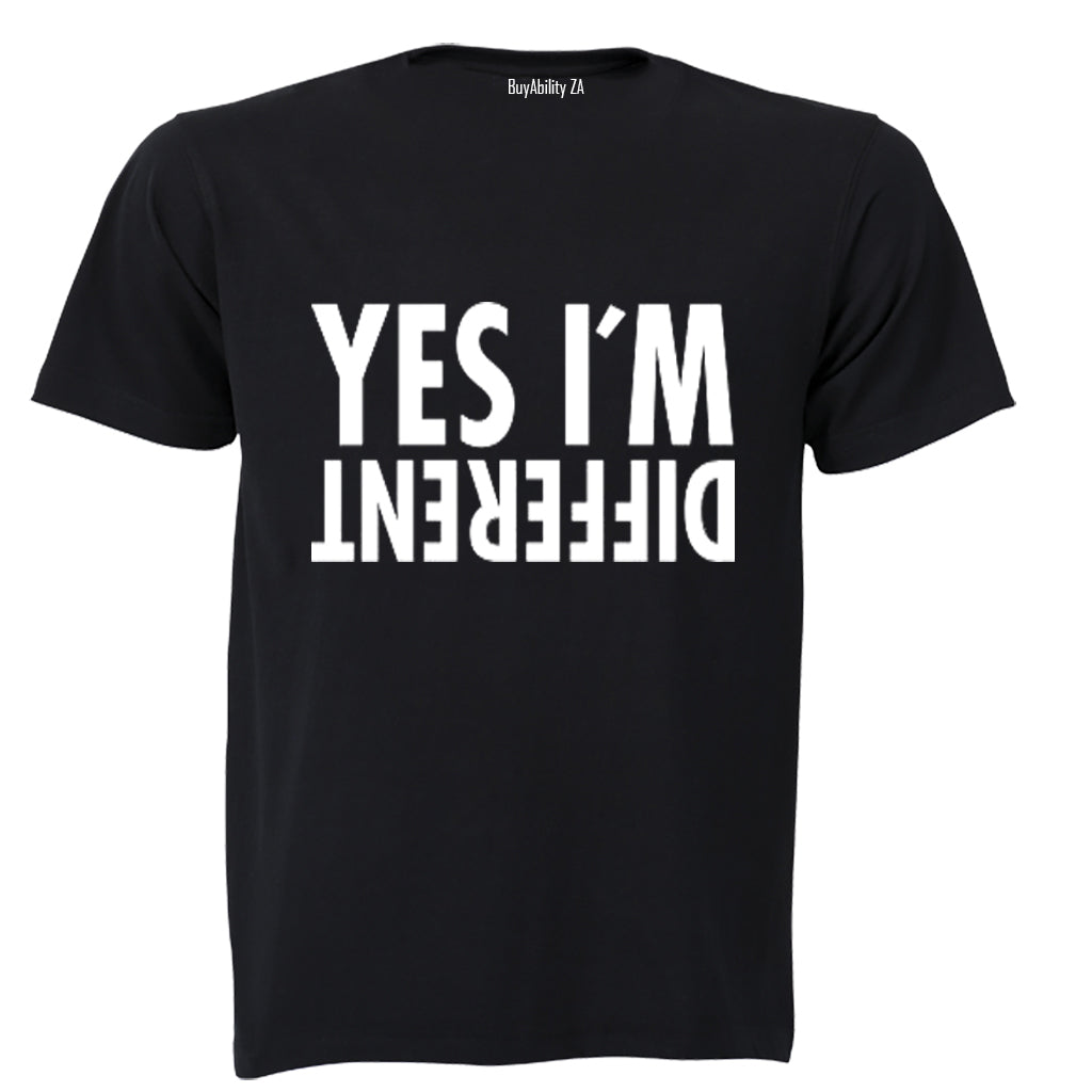 Yes, I'm Different - Adults - T-Shirt