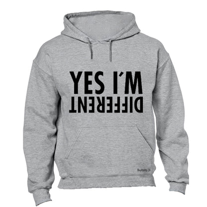 Yes, I'm Different - Hoodie
