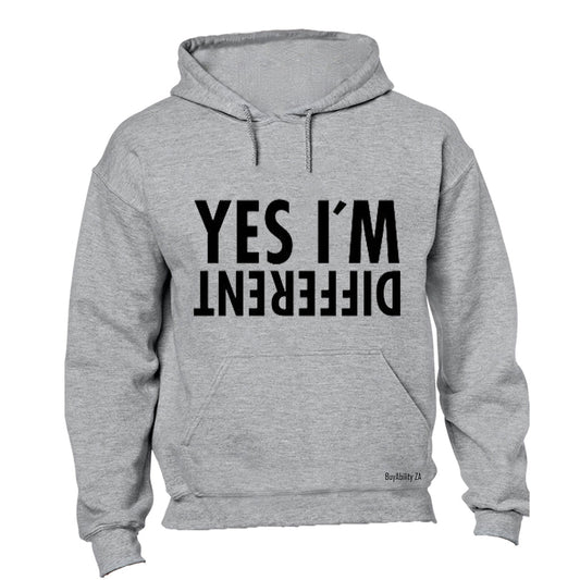 Yes, Im Different - Hoodie
