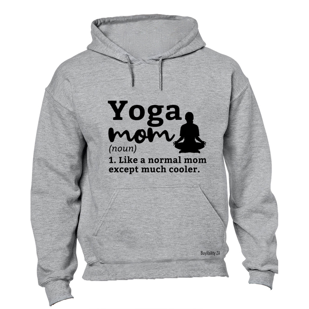 Yoga Mom Definition - Hoodie