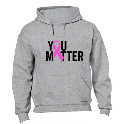 You Matter - Cancer Ribbon - Hoodie