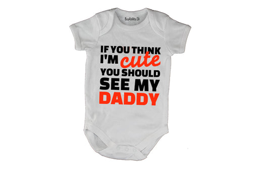 You Should See My Daddy - Baby Grow - BuyAbility South Africa