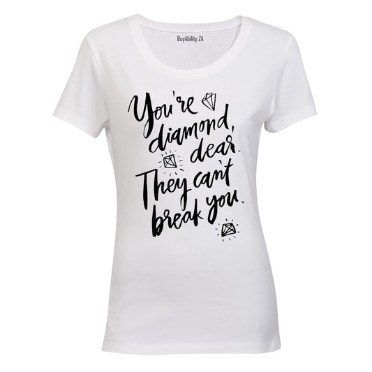 You're a Diamond... - Ladies - T-Shirt