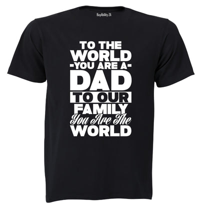 You Are a DAD - Adults - T-Shirt - BuyAbility South Africa