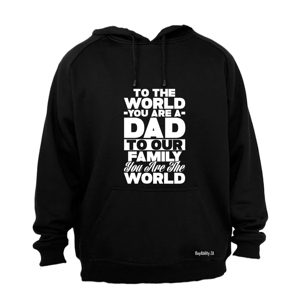 You Are a DAD - Hoodie - BuyAbility South Africa