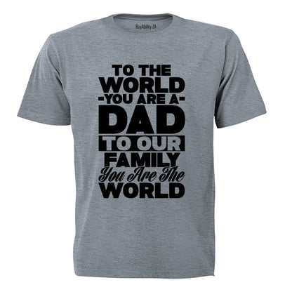 You Are a DAD - Adults - T-Shirt - BuyAbility South Africa