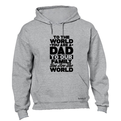 You Are a DAD - Hoodie - BuyAbility South Africa