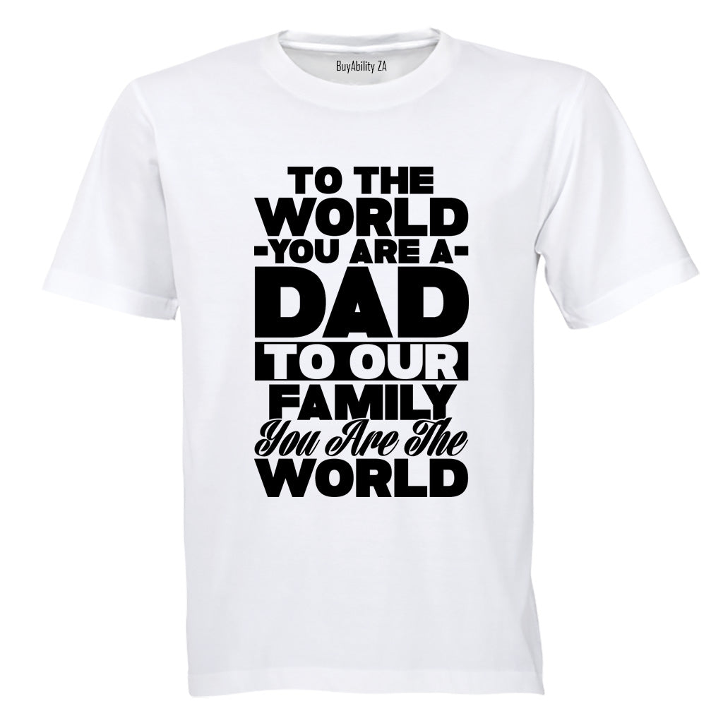 You Are a DAD - Adults - T-Shirt - BuyAbility South Africa