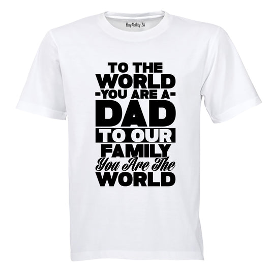 You Are a DAD - Adults - T-Shirt - BuyAbility South Africa