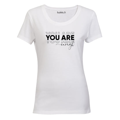 YOU Are ENOUGH - Ladies - T-Shirt - BuyAbility South Africa