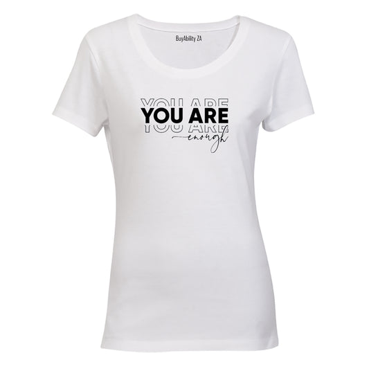YOU Are ENOUGH - Ladies - T-Shirt - BuyAbility South Africa
