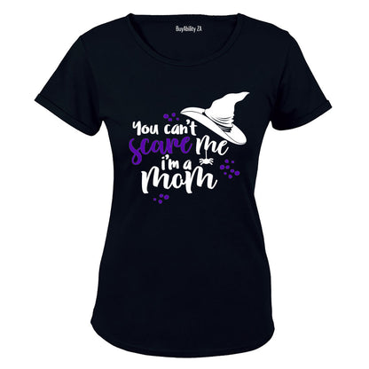 Can't Scare Me - I'm A Mom - Halloween - Ladies - T-Shirt