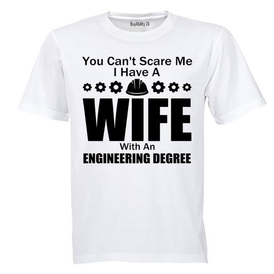 Wife with a Engineering Degree - Adults - T-Shirt