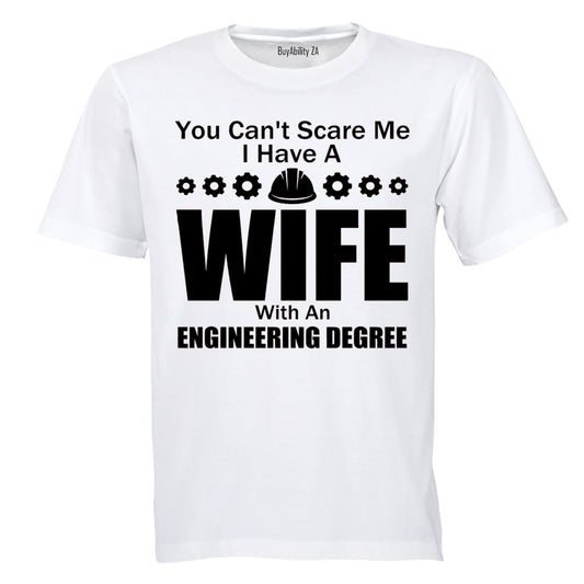Wife with a Engineering Degree - Adults - T-Shirt
