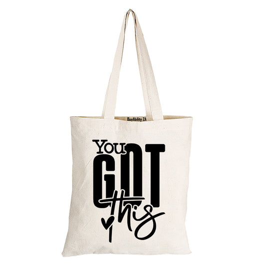 You Got This - Eco-Cotton Natural Fibre Bag - BuyAbility South Africa