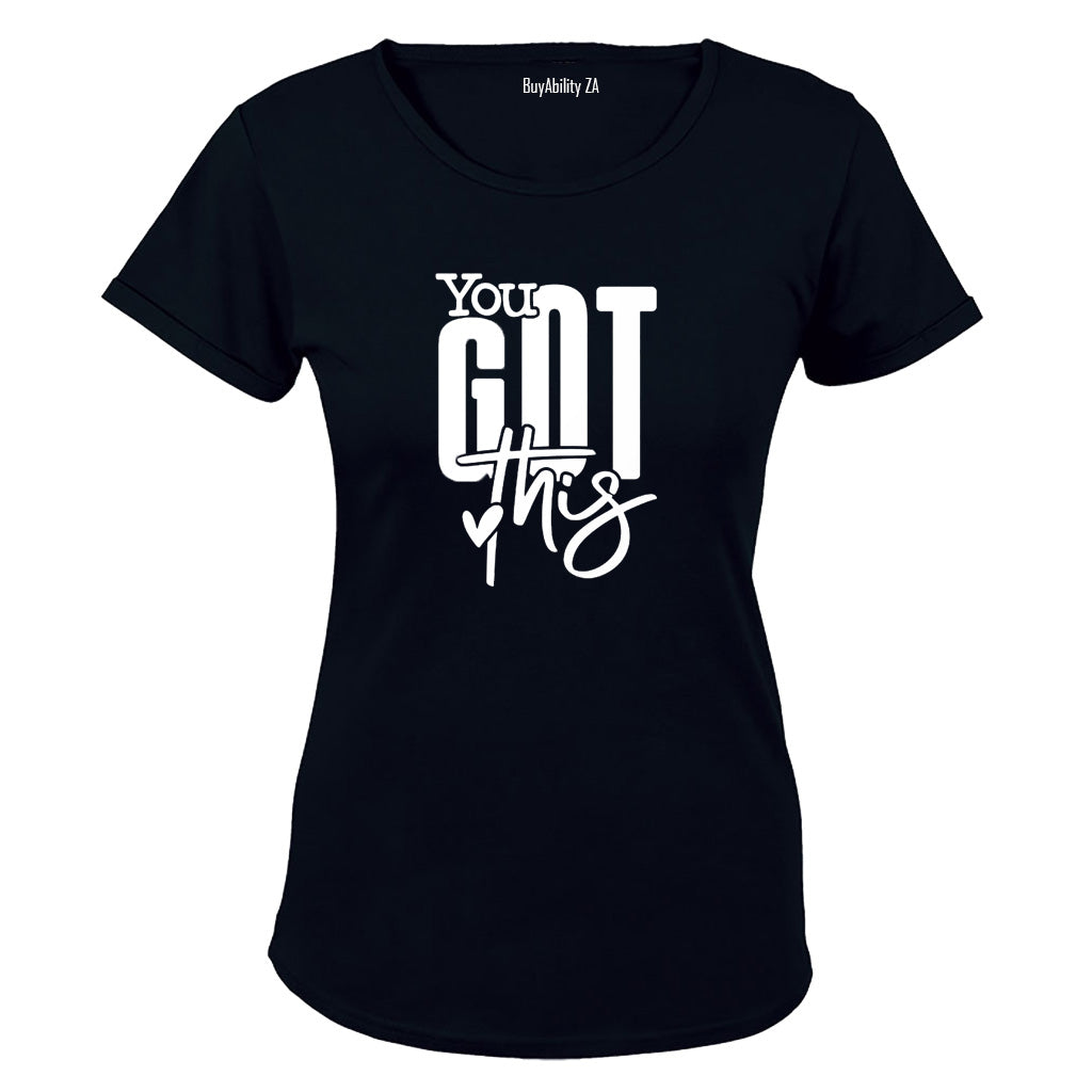 You Got This - Ladies - T-Shirt - BuyAbility South Africa