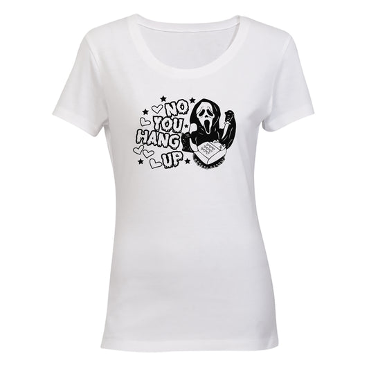 You Hang Up - Ladies - T-Shirt - BuyAbility South Africa
