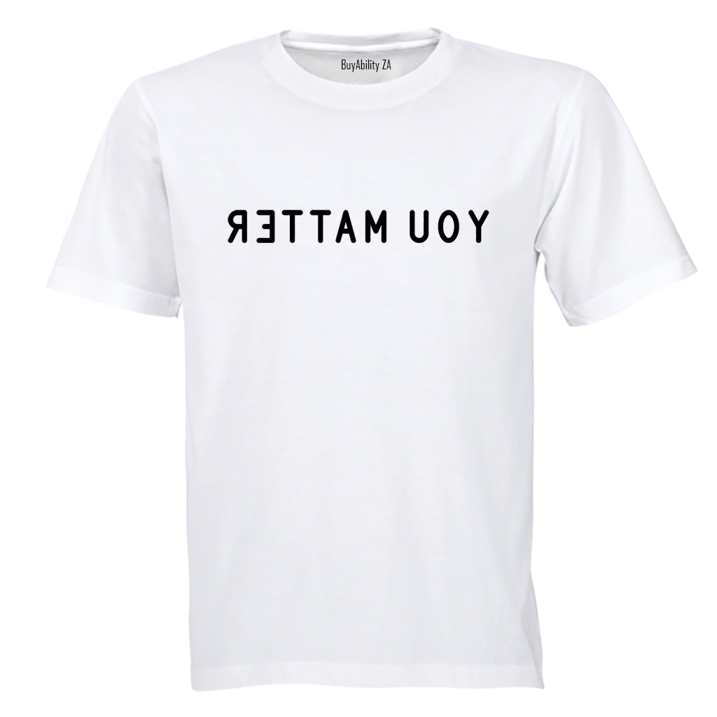 You Matter - Adults - T-Shirt