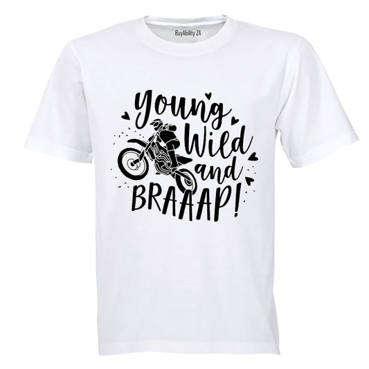 Young, Wild & Braaap - Adults - T-Shirt