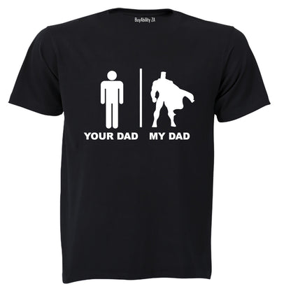 Your Dad vs. My Dad - Superhero - Kids T-Shirt