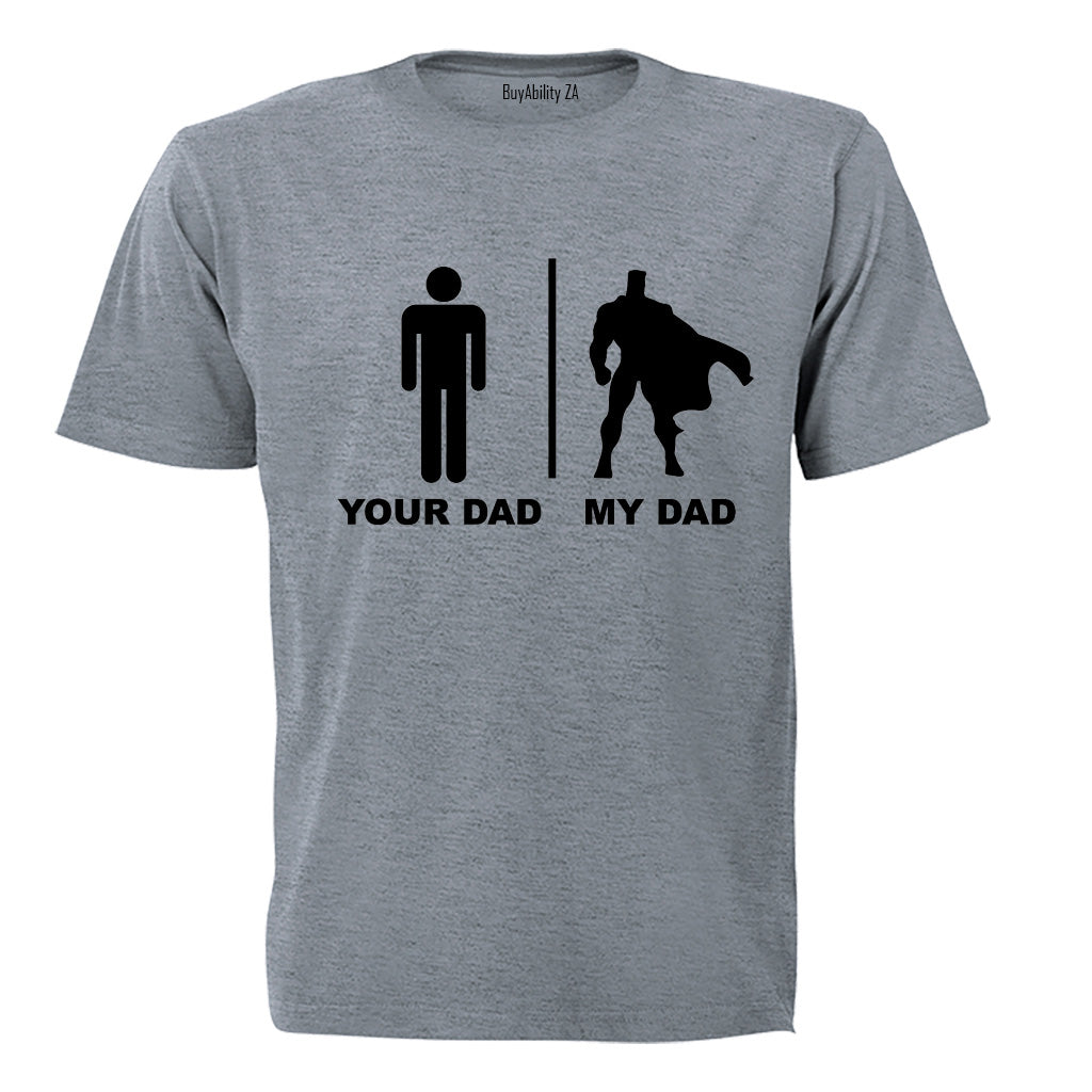 Your Dad vs. My Dad - Superhero - Kids T-Shirt