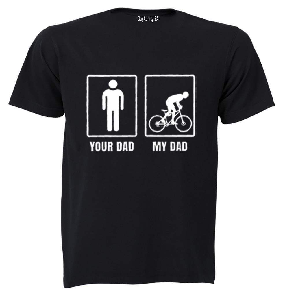 Your Dad vs. My Dad - Cycle - Adults - T-Shirt