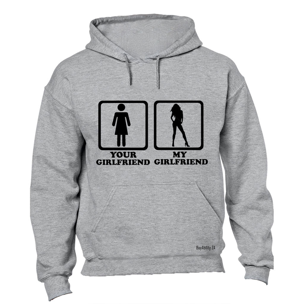 Your Girlfriend vs. My Girlfriend - Hoodie
