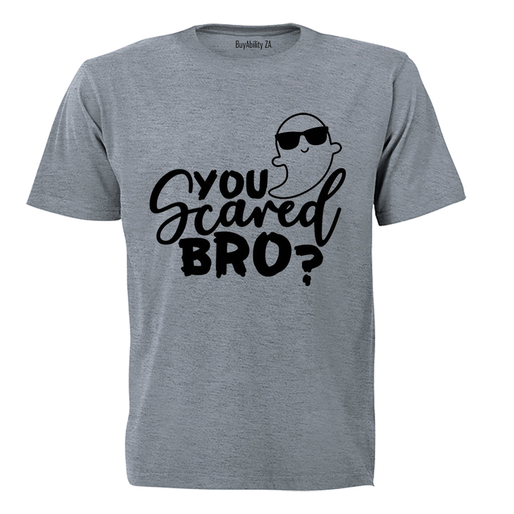 You Scared Bro? - Halloween - Adults - T-Shirt