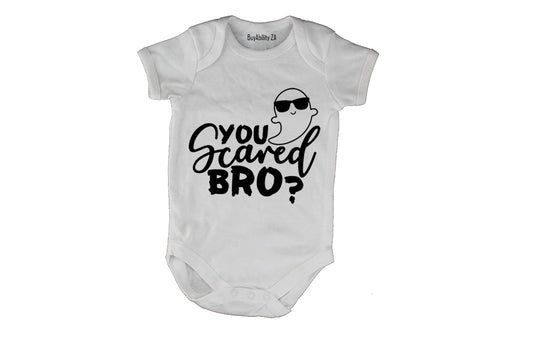 You Scared Bro? - Halloween - Baby Grow